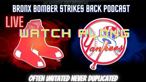 ⚾NEW YORK YANKEES VS BOSTON REDSOX LIVE WATCH ALONG AND PLAY BY PLAY