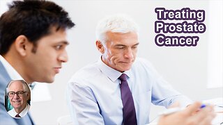 If You Treat Prostate Cancer On One Side, It Can Recur On The Other If You Don't Treat Everything