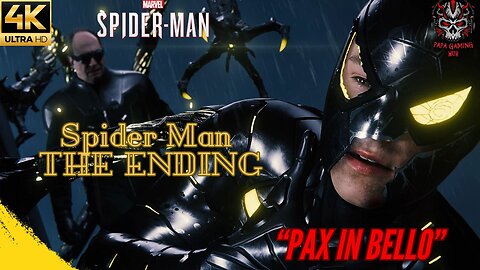 Pax in Bello Marvel's Spider Man - The Ending - 4K Gameplay