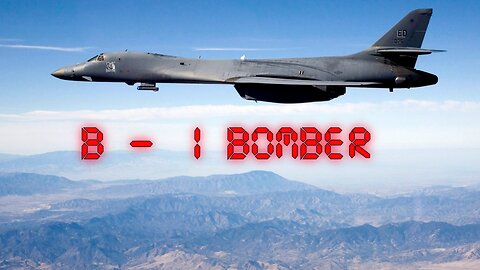 B - 1 Bomber