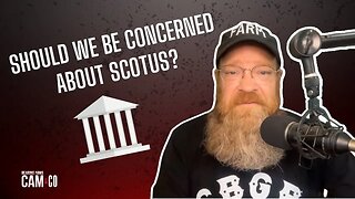 Should We Be Concerned About SCOTUS and the Second Amendment?