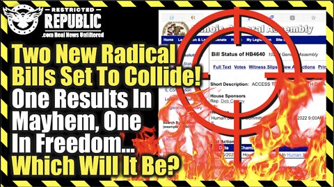 Two New Radical Bills Are Set To Collide! One Results In Mayhem, One In Freedom…Which Will It Be?