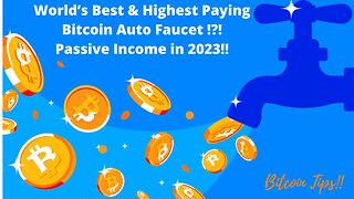 Best & Highest Paying Bitcoin Auto Faucet 2023!! How to Earn Free Bitcoin/Crypto!?! #bitcoin #faucet