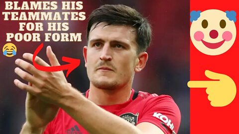 Harry Maguire Blames His Poor Form On His Teammates #manutdnews #harrymaguire #mufc