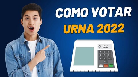 Como Votar nas Urnas Eletronicas 2022 - Eleições 2022