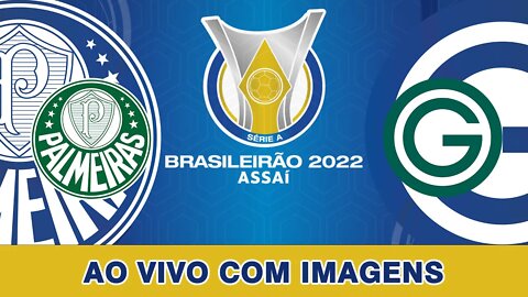 PALMEIRAS X GOIAS | BRASILEIRAO 2022 | AO VIVO E COM IMAGENS 16/04/2022