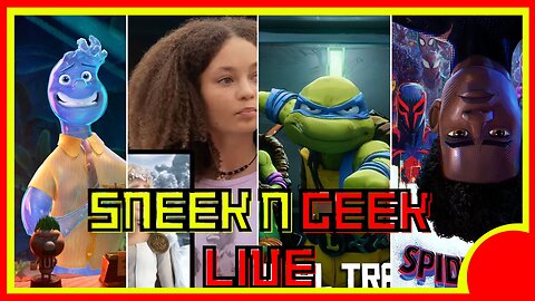 SNEEK N GEEK LIVE: THE RACE SWAPS ARENT STOPPING | TMNT TRAILER | ELEMENTAL FLOP | STREET FIGHTER