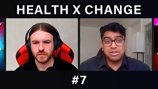 Health X Change | FIAT LUX Podcast #7