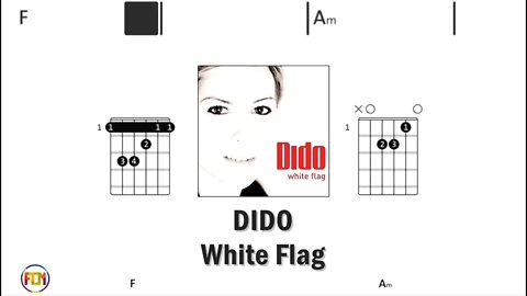 DIDO White Flag - Guitar Chords & Lyrics HD