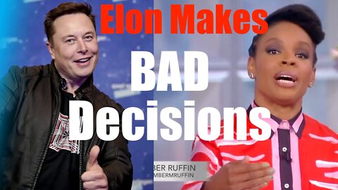 Elon Musk Makes Bad Decisions + Saving Free Speech is One of Them; Claims Black Racist