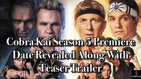 Cobra Kai Season 5 Premiere Date Revealed With Teaser Trailer