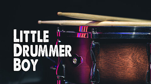 Little Drummer Boy (Worship Lyric Video)