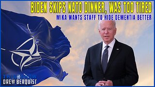 MSNBC Laments Biden Staff Not Hiding His Dementia Better | Biden Skips NATO Dinner | Ep 589 | This Is My Show With Drew Berquist
