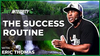 The Success Routine | Eric Thomas