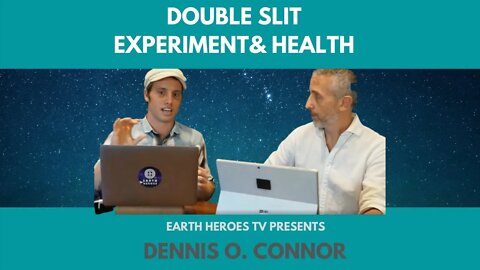 What LINKS The DOUBLE SLIT Experiment & HEALTH: VITAL KNOWLEDGE