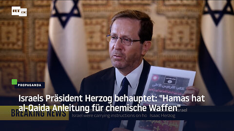 Israels Präsident Herzog behauptet: "Hamas hat al-Qaida Anleitung für chemische Waffen"