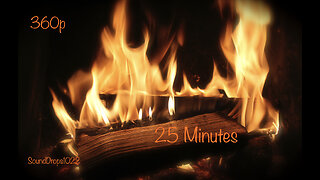 25 Minutes of Fire Place Ambience