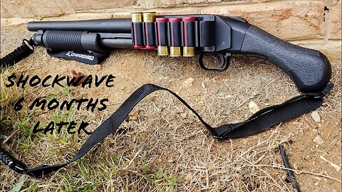 Mossberg Shockwave: 6 months later