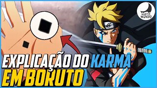 Explicando o KARMA, em BORUTO!! | Hueco Mundo