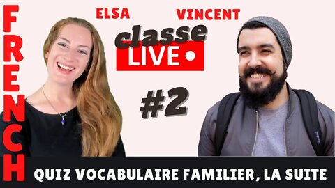Le vocabulaire familier #2 Classe de français en direct