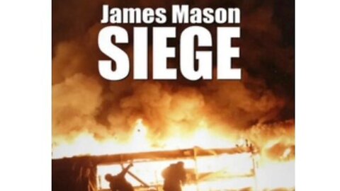 Siege , by James Mason , a review.