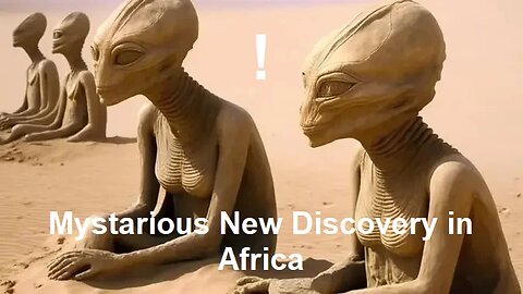 Terrifying New Discovery In Africa That Changes Everything!