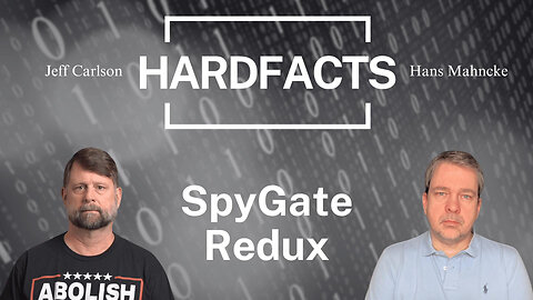 SpyGate Redux | HARDFACTS