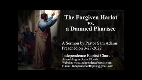 The Forgiven Harlot vs. a Damned Pharisee