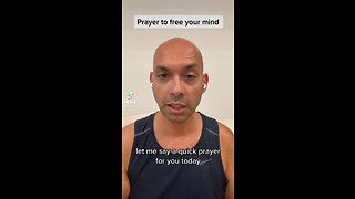 Pray to free your mind