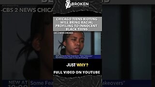 Chicago Riots CAUSING Innocent BLACK Teens to be PROFILED!? #ytshorts #chicago