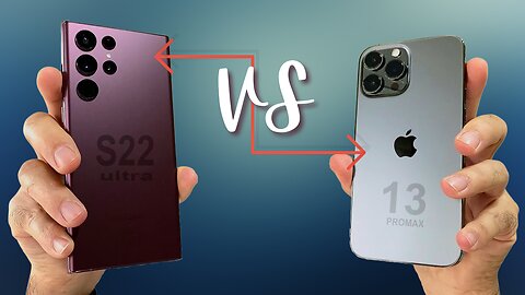 Galaxy S22 Ultra vs iPhone 13 Pro Max | Which is the Winner? 2023