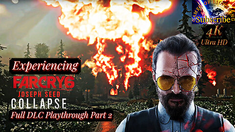 Joseph’s Horrifying Insanity - Let's Play - Far Cry 6 DLC Joseph: Collapse - Blind Playthrough Part 2