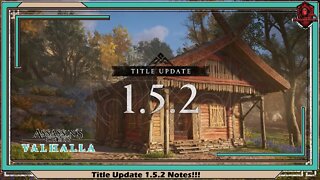 Assassin's Creed Valhalla- Update 1.5.2 Notes!!!