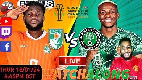 IVORY COAST vs NIGERIA LIVE WATCHALONG - AFRICAN CUP OF NATION 2024 | Ivorian Spice