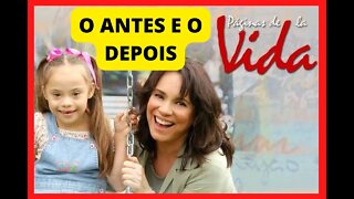 COMO ESTÃO HOJE EM DIA OS ATORES E ATRIZES QUE ATUARAM NA NOVELA PÁGINAS DA VIDA, CONFIRA