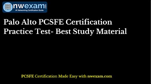 Palo Alto PCSFE Certification Practice Test- Best Study Material