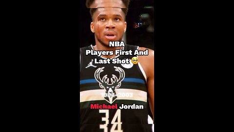 NBA Players First And Last Shots