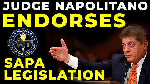 Judge Napolitano Endorses IFC's SAPA Legislation!