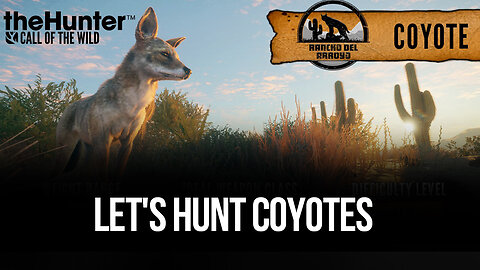 Let's Hunt Coyotes - The Hunter Call of the Wild