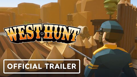 West Hunt - Official Launch Trailer