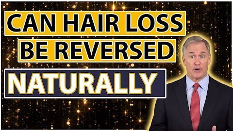 HAIR LOSS TREATMENT| CAN HAIR LOSS BE REVERSED NATURALLY? (EVERYTHING YOU NEED TO KNOW)