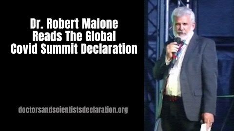Dr. Robert Malone Reads The Global Covid Summit Declaration