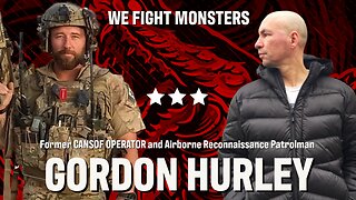 Ep 35 | Gordon Hurley Canadian Special Operations Forces Operator