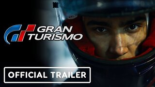 Gran Turismo - Official Trailer 2