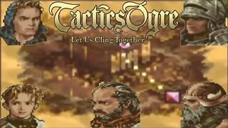 Tactics Ogre: Let Us Cling Together Amorika Castle Ch 1