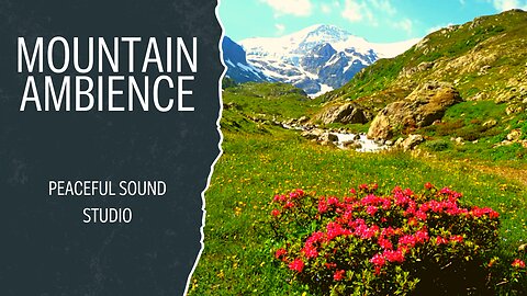 Relaxing Mountain Ambience Sound Green Grass and Red Flower On It