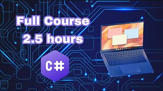 C# Full Course (Full Series UNCUT) - C# Tutorial for Beginners