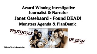 Investigative Journalist Janet Ossebaard FOUND DEAD * Know the Monsters Their Agenda Their PlanDemic