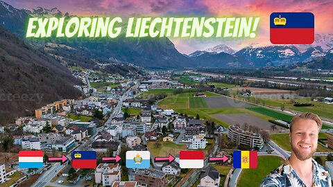 spending 24 hours in Liechtenstein! - Roadtrip trough al the micro states of Europe! (Part 2 of 4)