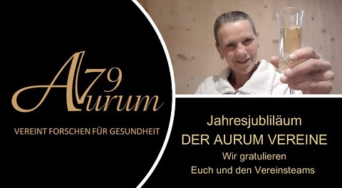 Jubiläum der AURUM Vereine - wir feiern mit Euch